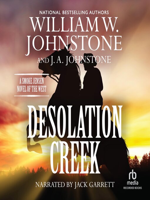 Title details for Desolation Creek by William W. Johnstone - Available